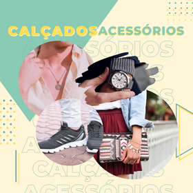 Calçados , Acessórios e Bolsas